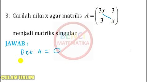 Matriks Singular Contoh No Youtube