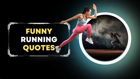 300 Funny Running Quotes Silly Sayings For Serious Runners