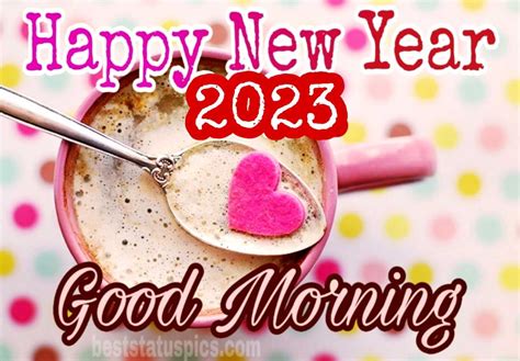 Good Morning Happy New Year 2023 Images Get New Year 2023 Update