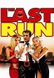 The Last Run (2004) | Kaleidescape Movie Store