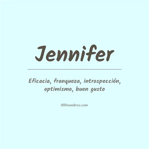 Significado Del Nombre Jennifer