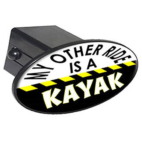 My Other Ride Is A Kayak 2 Oval Tow Trailer Hitch Cover Plug Insert