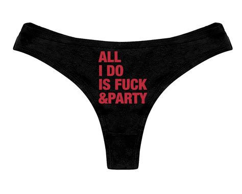 All I Do Is Fuck And Party Panties Funny Sexy Slutty Etsy