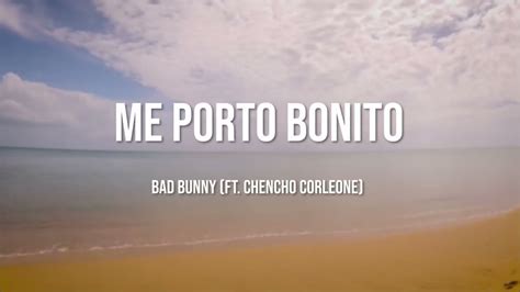Bad Bunny Ft Chencho Corleone Me Porto Bonito Lyrics Youtube