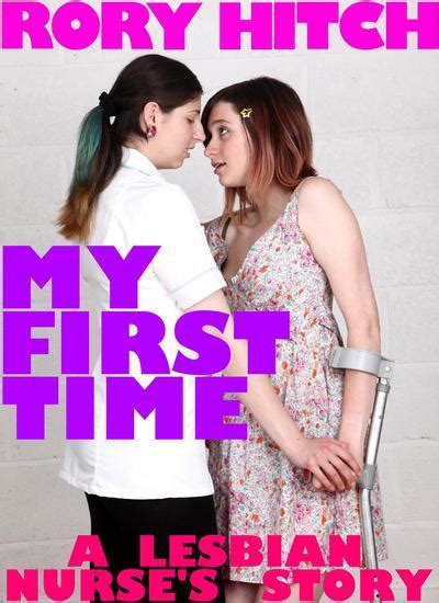 My First Time A Lesbian Nurses Story Read Book Online