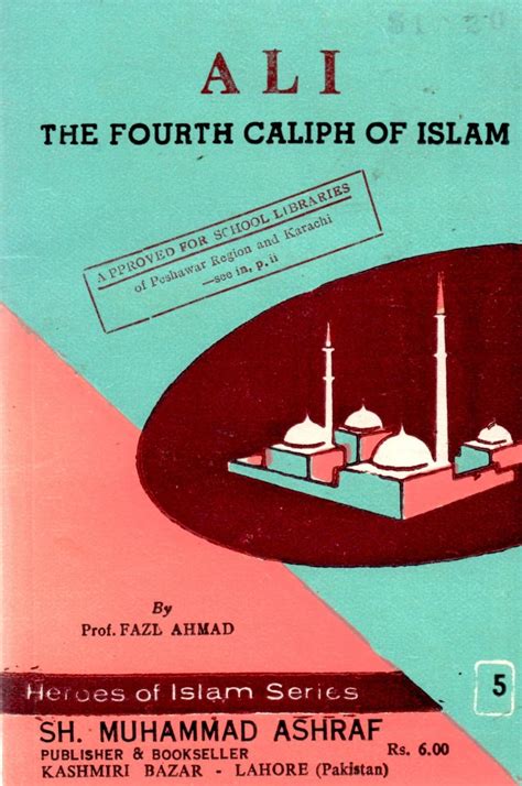 Ali The Fourth Caliph Of Islam By Ahmad Fazl Good Hardcover 1979