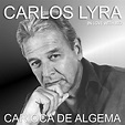 ‎Carioca de Algema - Carlos Lyra的專輯 - Apple Music