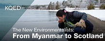 "The New Environmentalists" Showcases Victories From Myanmar to ...