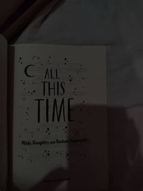 All This Time By Mikki Daughtry And Rachael Lippincott In 2022 All