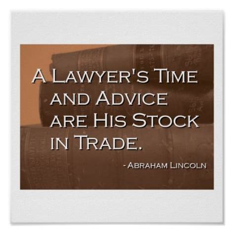 A Lawyers Time And Advice Poster Lawyer Quotes Lawyer