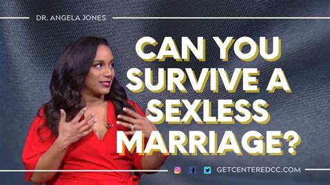 Can You Survive A Sexless Marriage Youtube