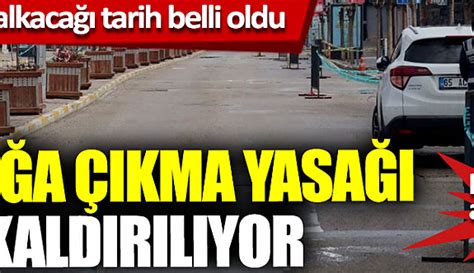 Hafta sonu yasağı kalkıyor mu Yeni planlama belli oldu Kamu Saati