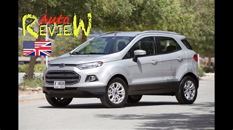 2015 Ford EcoSport Titanium AutoReview Dubai Episode 52 ENG