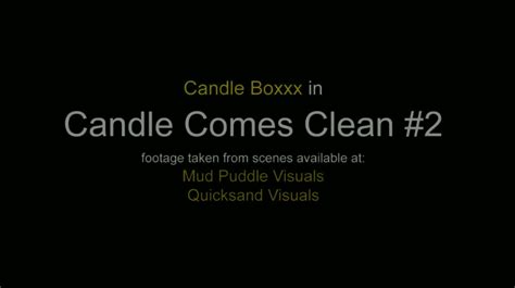 Mud Puddle Visuals On Twitter Candle Comes Clean It S Even