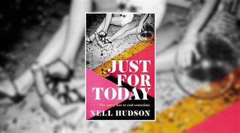 Book Review Just For Today By Nell Hudson Culturefly