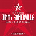 The Very Best Of Jimmy Somerville, Bronski Beat & The Communards ...