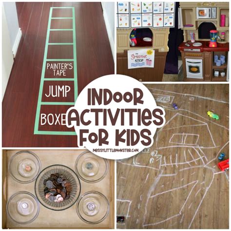 Fun And Easy Indoor Activities For Kids Messy Little Monster