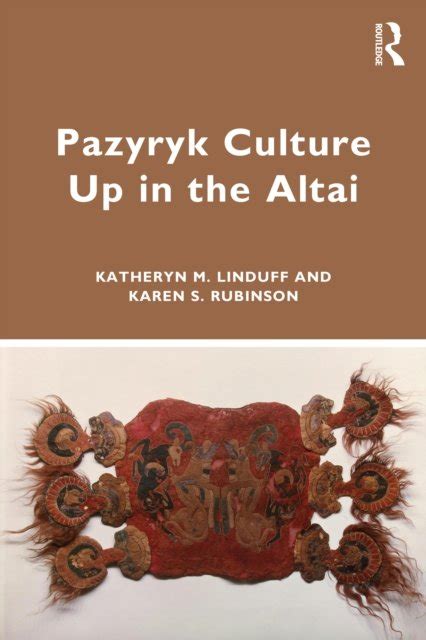 Pazyryk Culture Up In The Altai Katheryn M Linduff Książka W Empik