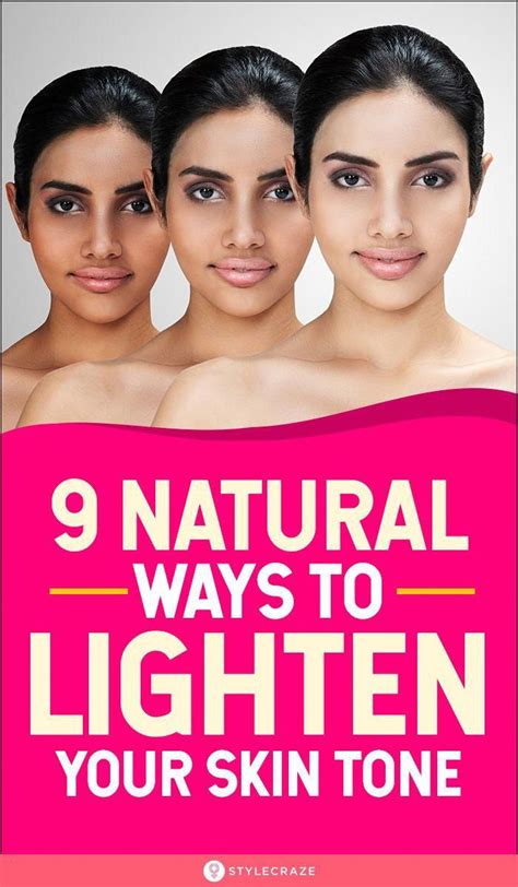 9 Natural Ways To Lighten Your Skin Tone In 2020 Natural Skin