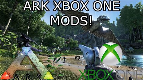 Check spelling or type a new query. ARK: SURVIVAL EVOLVED - XBOX ONE MODS! - EXPLANATION! - BIG VIDEO! - YouTube