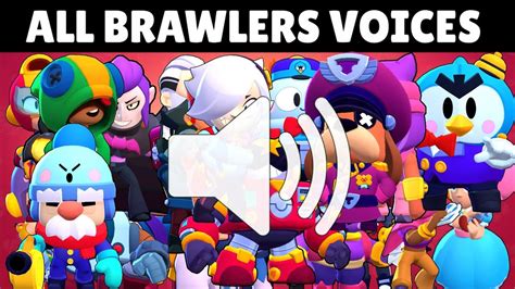 All Brawlers Voices And All Voice Lines Part 2 Brawl Stars Youtube