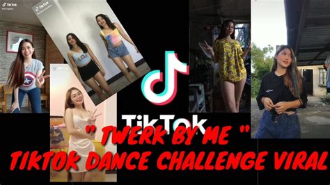 Twerk By Me Tiktok Viral Dance Challenge Youtube