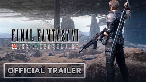 Final Fantasy Vii The First Soldier Official Trailer E3 2021 ⋆ Epicgoo