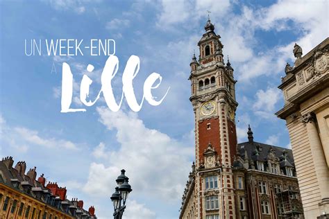 Résumé De 22 Articles Sur Le Sujet Que Faire à Lille Ce Week End