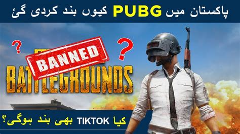 Why Pubg Is Banned In Pakistan Pubg Mobile Banned In Pakistan Pta