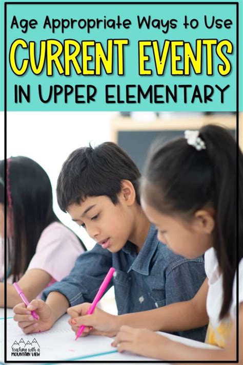 Age Appropriate Ways To Use Current Events In The Classroom Teaching