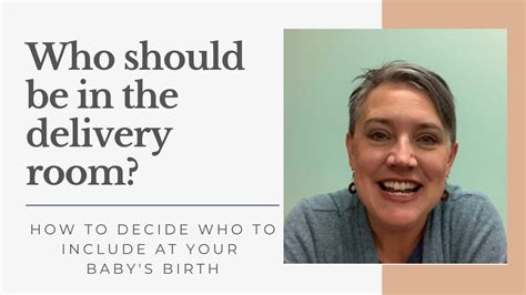 who should be in the delivery room youtube