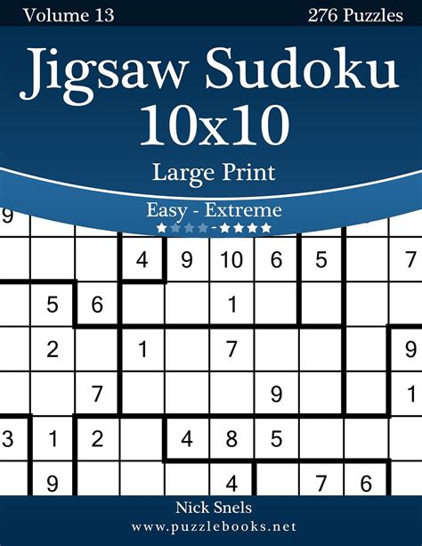 Jigsaw Sudoku 10x10 Large Print Easy To Extreme Volume 13 276 Puzzles
