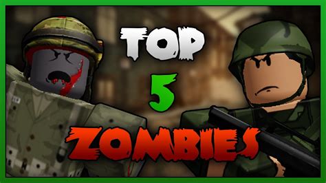 Los Mejores Juegos De Zombies De Roblox 🧟‍♂️🦠 Top 5 Roblox Youtube