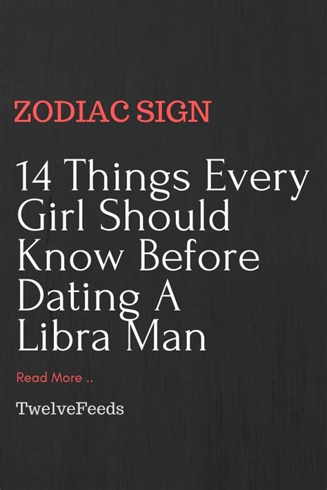 14 things every girl should know before dating a libra man zodiacsigns astrology horoscopes