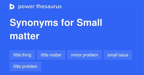 171 Noun Synonyms for Small Matter