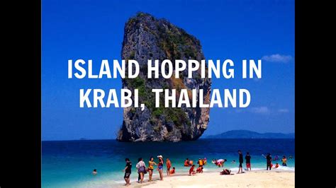 Island Hopping In Krabi Thailand Youtube