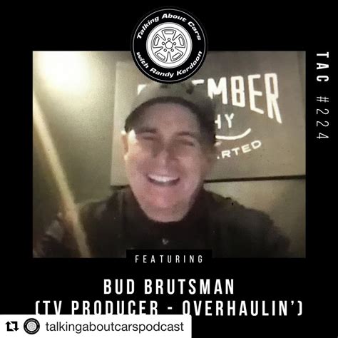 Tac 224 Bud Brutsman Tv Producer Overhaulin Talking About Cars