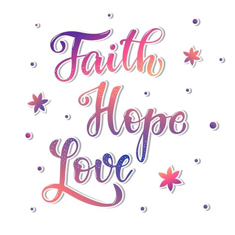 Premium Vector Cute Hand Lettering Quote Faith Hope Love