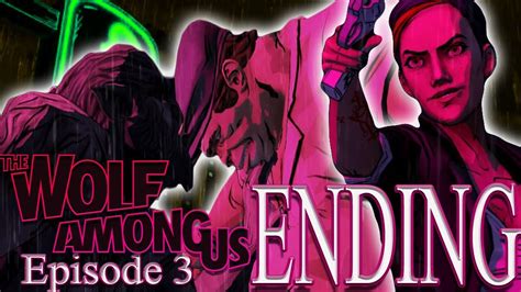 The Wolf Among Us Episode 3 Ending Bloody Mary Youtube