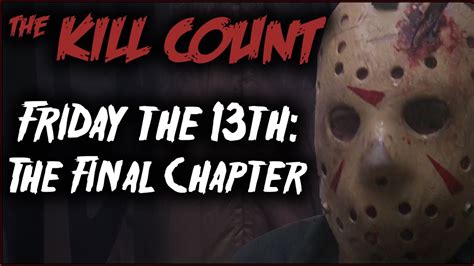 Friday The 13th The Final Chapter 1984 Kill Count Youtube