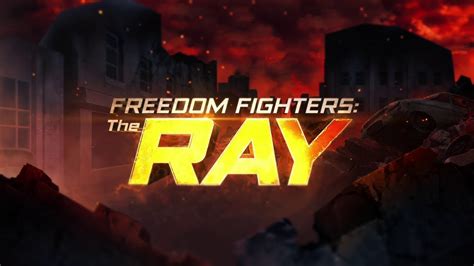 Freedom Fighters The Ray Score Youtube