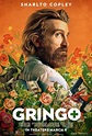 Gringo (2018) Poster #2 - Trailer Addict