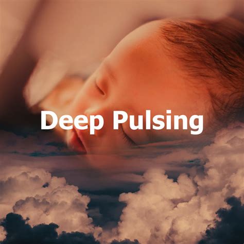 Deep Pulsing Album By Musica Para Bebes Spotify