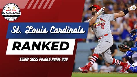 Every 2022 Albert Pujols Home Run Ranked From Worst To Best Youtube