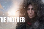 Sinopsis Film 'The Mother' yang Diperankan oleh Jennifer Lopez - Sonora.id