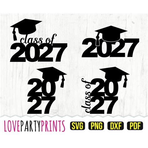 Class Of 2027 Svg Dxf Png Pdf Graduation 2027 Svg Graduation Cap