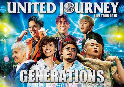 Generations From Exile Tribe Generations Live Tour 2018 United Journey