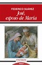 José, esposo de María - Casa Cristo Rey