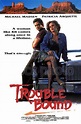 Trouble Bound (1993) - FilmAffinity