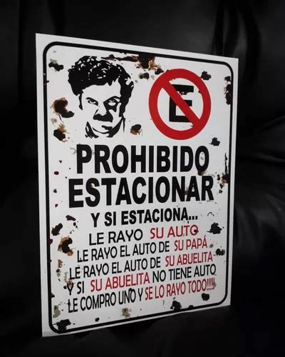 Cartel De Chapa Prohibido Estacionar Pablo Escobar En Venta En Capital Federal Capital Federal